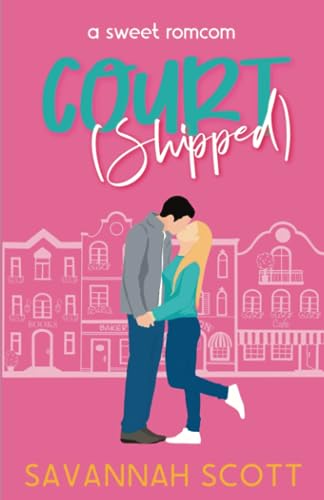 Courtshipped: A Small Town Romcom Novella (Getting Shipped!)