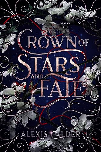 Crown of Stars and Fate (Blood and Salt Book 3)