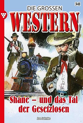 Shane – und das Tal der Gesetzlosen: Die großen Western 341