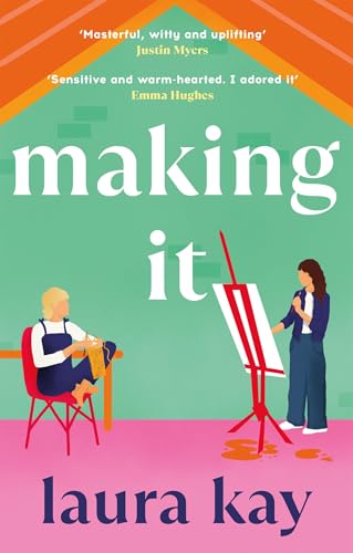 Making It: a hilarious and heartfelt romcom, perfect for fans of Emily Henry and Bolu Babalola