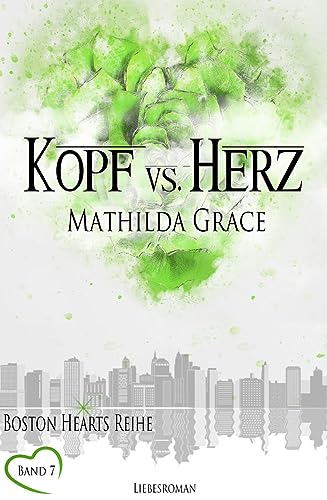 Kopf vs. Herz (Boston Hearts 7)