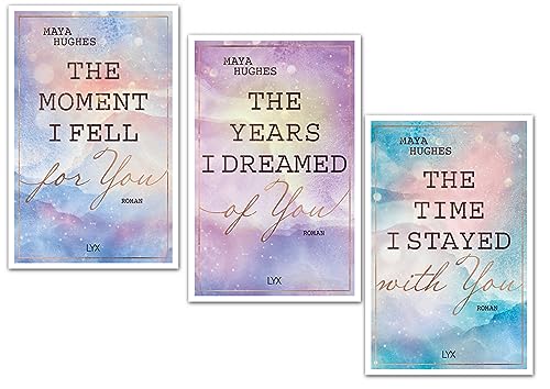 Maya Hughes Loving You Trilogie (Lyx Verlag)
