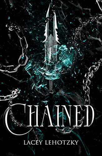 Chained (A Choice of Light and Dark Book 1)