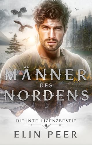 Die Intelligenzbestie: Liebesroman (Männer des Nordens 6)
