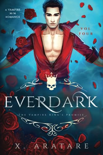 Ever Dark: The Vampire King's Promise (Vol 4)