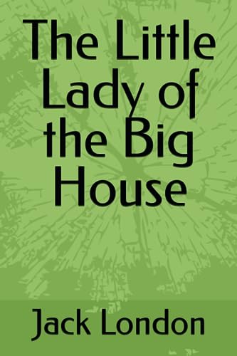 The Little Lady of the Big House