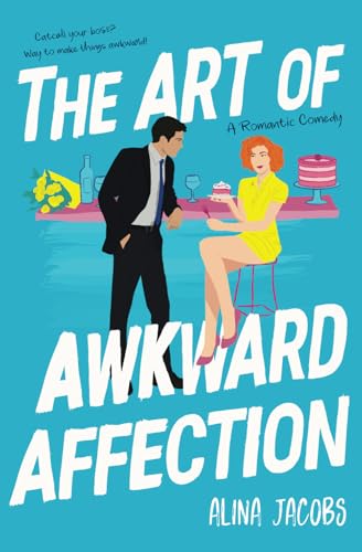 The Art of Awkward Affection: A Romantic Comedy (The Richmond Brothers, Band 1)