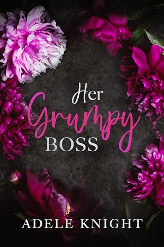 Her Grumpy Boss (Her Sweet Seduction)