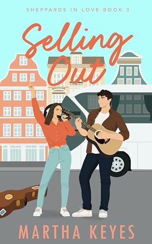 Selling Out (Sheppards in Love Book 3)