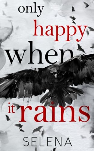 Only Happy When It Rains: A Dark Gang Romance