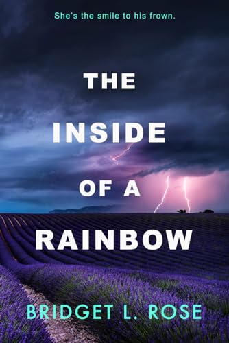 The Inside of a Rainbow: Special Edition (The Pitstop Series, Band 2)