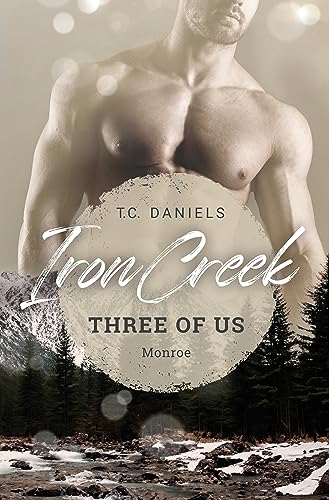 Iron Creek : Three of us - Monroe