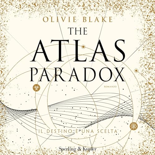 The Atlas Paradox: Il destino è una scelta: The Atlas Six 2