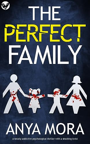 The Perfect Family: A totally addictive psychological thriller with a shocking twist (Suspense Fiction)