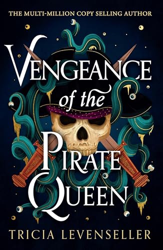 Vengeance of the Pirate Queen: Book 3 in the bestselling Daughter of the Pirate King trilogy