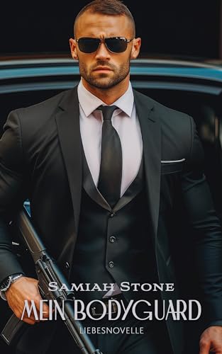Mein Bodyguard: Liebesnovelle