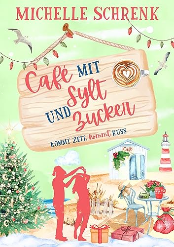 Café mit Sylt und Zucker: Kommt Zeit, kommt Kuss