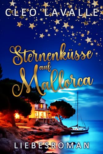Sternenküsse auf Mallorca (Spritzig-romantische Liebesromane 8)