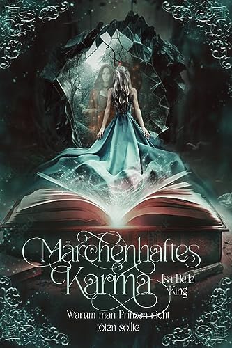 Märchenhaftes Karma