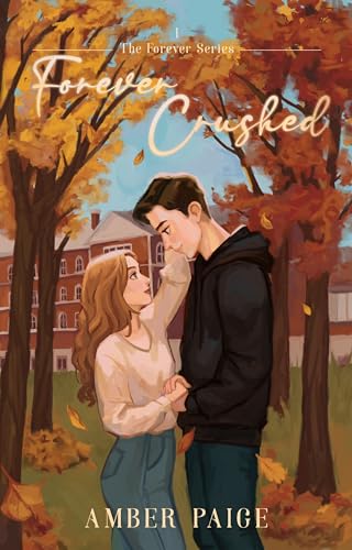 Forever Crushed: The Forever Series