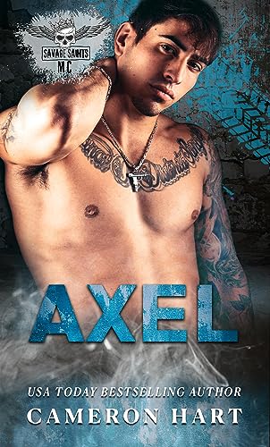 Axel: Alphatier/dralles Mädchen (Savage Saints-MC 4)
