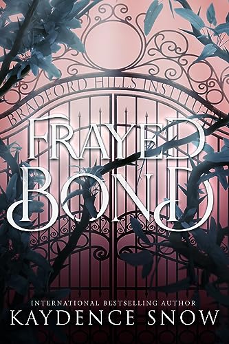 Frayed Bond: An Evelyn Maynard Trilogy Novella (The Evelyn Maynard Trilogy)