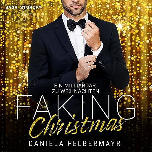 Ein Milliardär zu Weihnachten: Faking Christmas 1