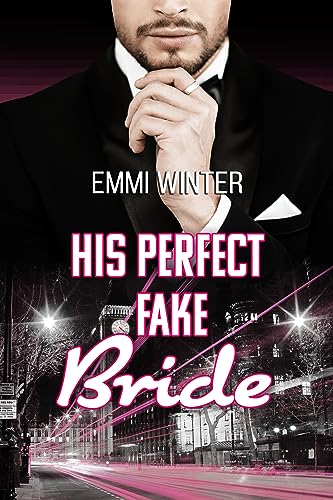 His perfect fake Bride (Millionaires NightClub 28)