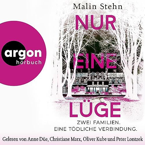 Nur eine Lüge - Zwei Familien, eine tödliche Verbindung