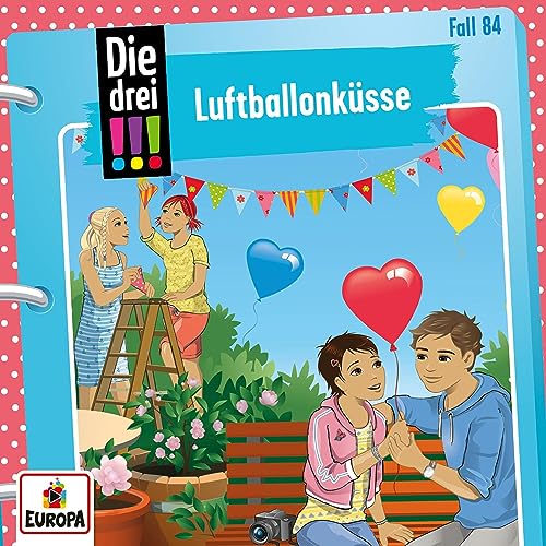 Luftballonküsse: Die drei !!! 84