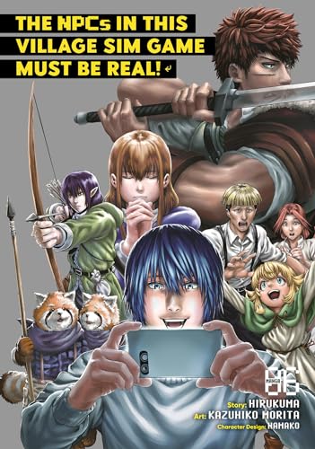 The NPCs in this Village Sim Game Must Be Real! (Manga) Vol. 6