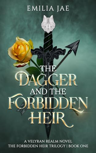 The Dagger And The Forbidden Heir (The Forbidden Heir Trilogy Book 1)