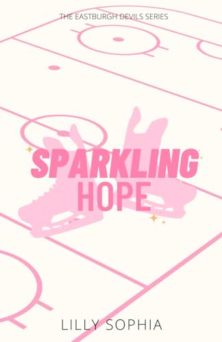 Sparkling Hope (The Eastburgh Devils Series, Band 1)
