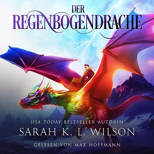 Der Regenbogendrache: Die Drachenschule 6