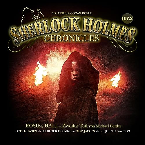 Rosie's Hall - Zweiter Teil: Sherlock Holmes Chronicles 107.2