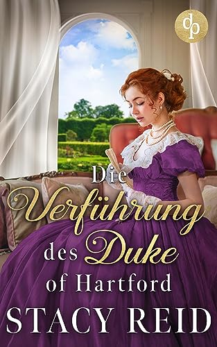 Die Verführung des Duke of Hartford (Forever My Lord-Reihe 2)