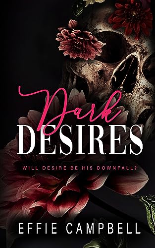 Dark Desires: An age gap dark romance (McGowan Mafia Series Book 4)