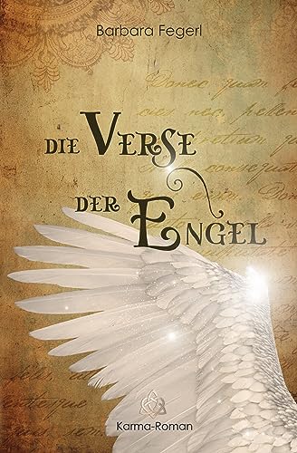 Die Verse der Engel: Karma-Roman (Karma-Trilogie 2)