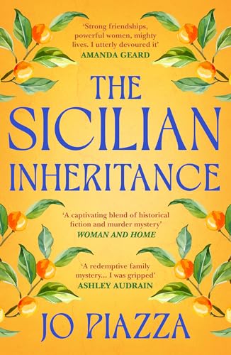 The Sicilian Inheritance: From the bestselling author comes a brand-new drama filled historical family mystery in 2024!