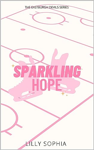 Sparkling Hope (The Eastburgh Devils Series Book 1)