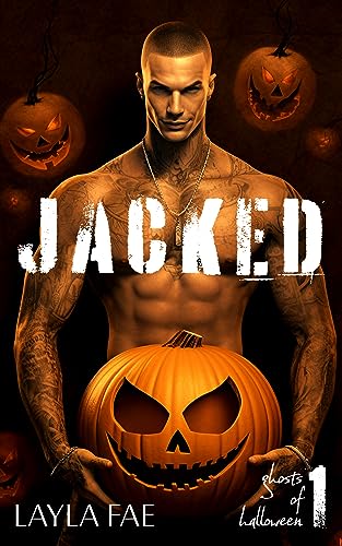 Jacked (Ghosts of Halloween Book 1)