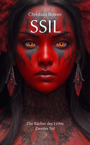 Ssil: Die Rächer des Lichts - Zweiter Teil