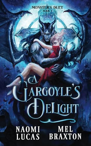 A Gargoyle's Delight: A Monster Romance