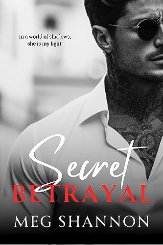 Secret Betrayal: A Dark Mafia Romance (NY Romano Mafia Book 1)