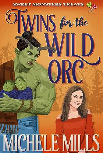 Twins for the Wild Orc: Sweet Monsters Treats