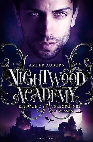 Nightwood Academy, Episode 2 - Verborgenes Wissen: Romantasy-Serie