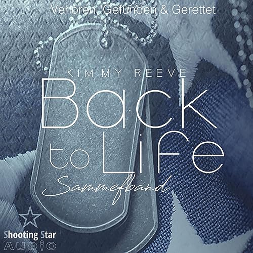 Verloren, Gefunden & Gerettet: Back to Life - Sammelband 1-3