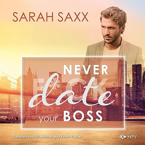 Never date your Boss: New York Boss-Reihe 5