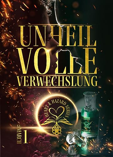 Heart & Hazard Series - Unheilvolle Verwechslung