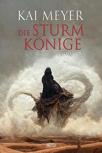 Die Sturmkönige 03: Glutsand